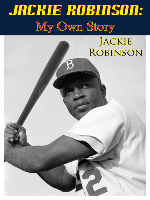 Title details for Jackie Robinson by Jackie Robinson - Available